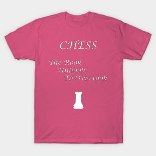 Chess Slogan - The Rook T-Shirt